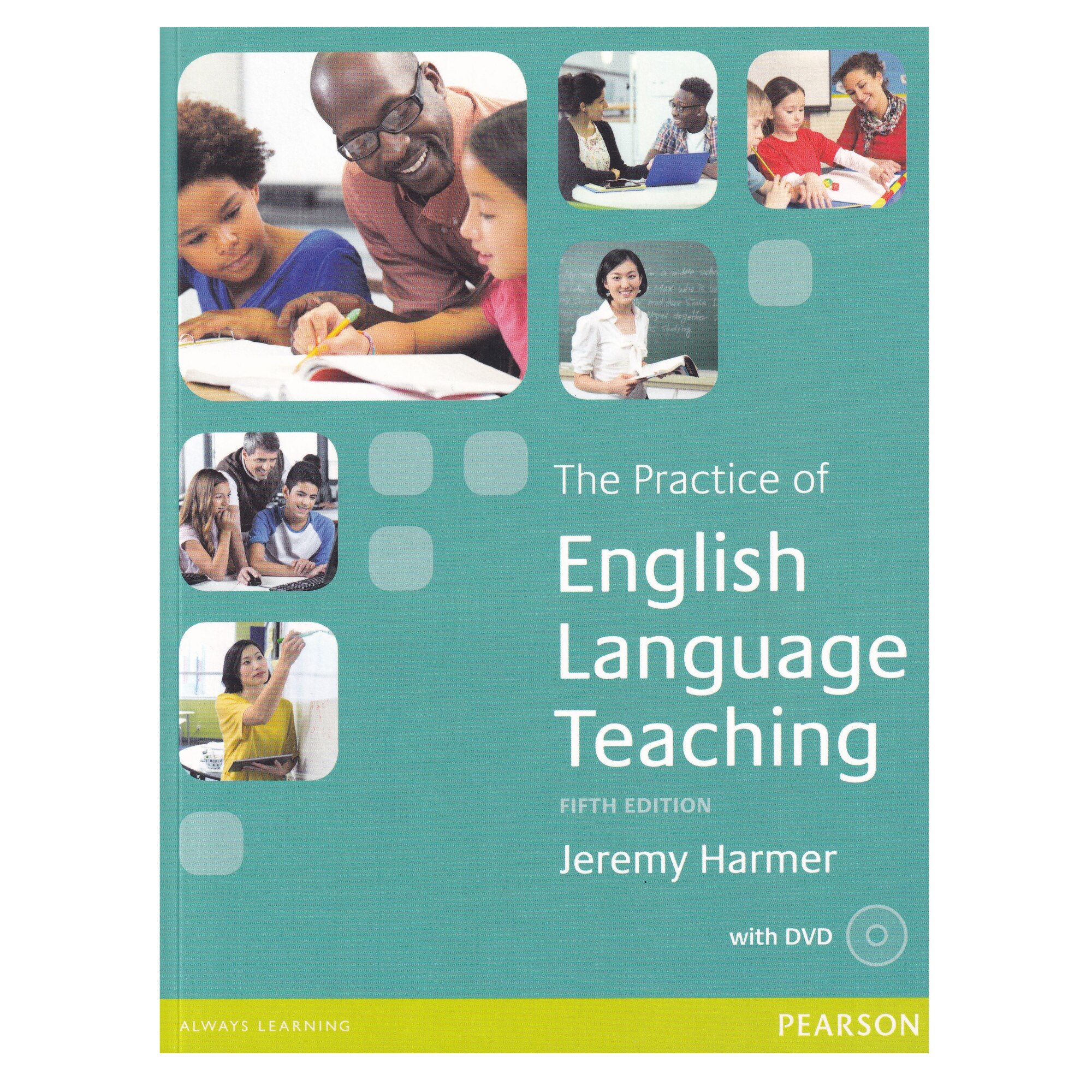 The Practice of English Language Teaching, 5th Edition, with DVD, 446 pagini, Jeremy Harmer