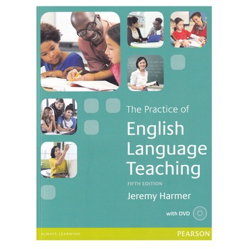The Practice of English Language Teaching, 5th Edition, with DVD, 446 pagini, Jeremy Harmer The Practice of English Language Teaching, 5th Edition, with DVD, 446 pagini, Jeremy Harmer