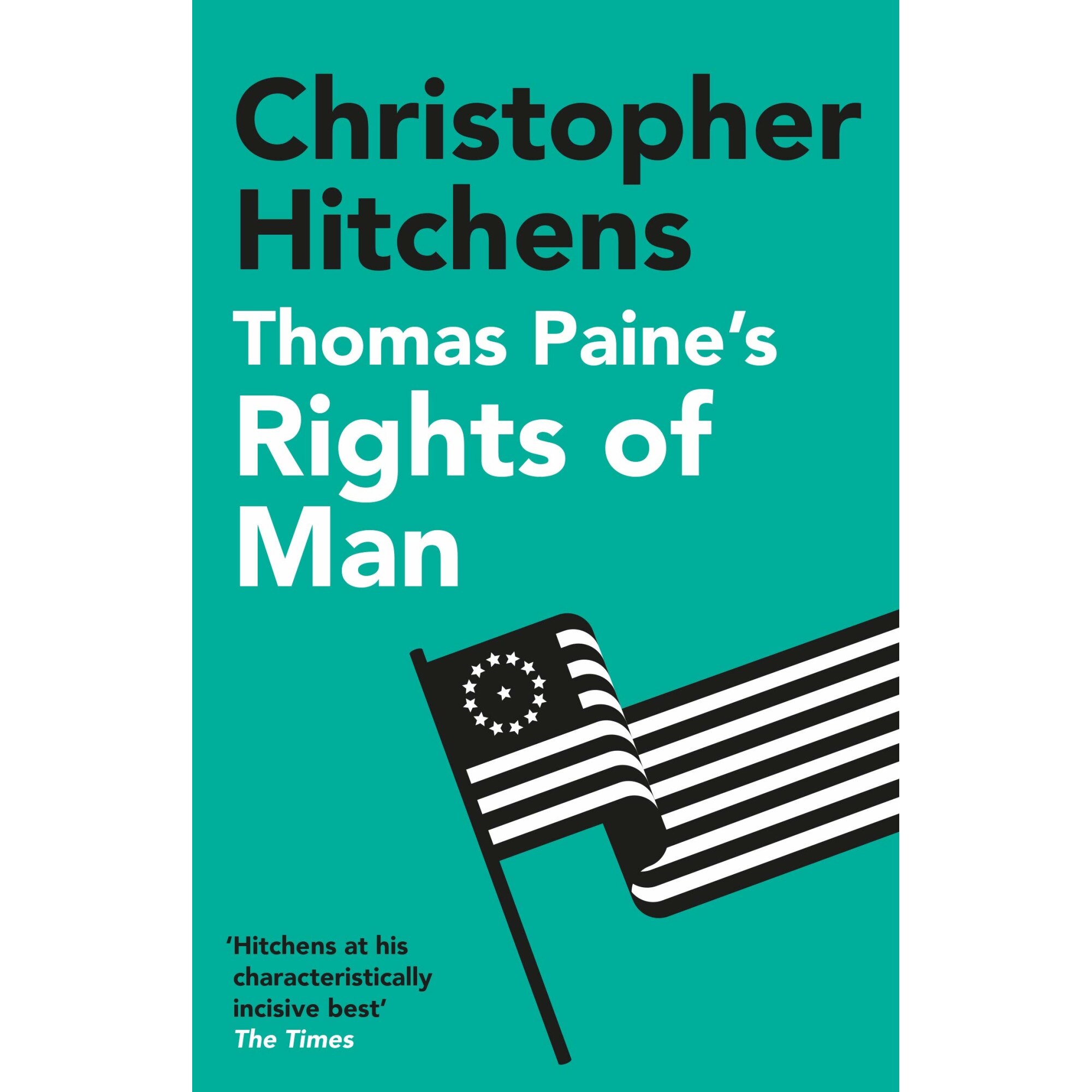 Thomas Paine's Rights of Man - Christopher Hitchens, ed 2021