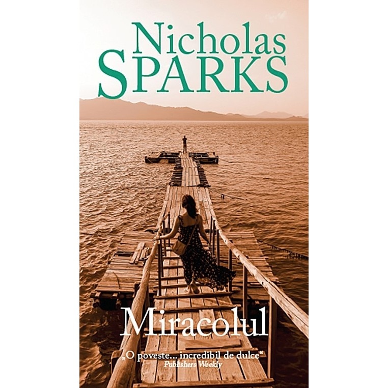 Miracolul - Nicholas Sparks