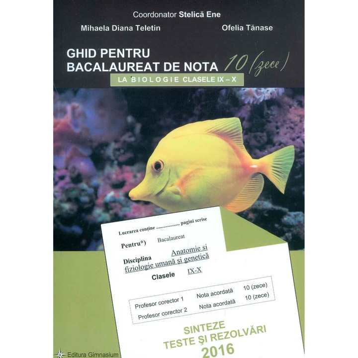 Bacalaureat2016 Biologie Clasele 9-10 - Mihaela Diana Teletin