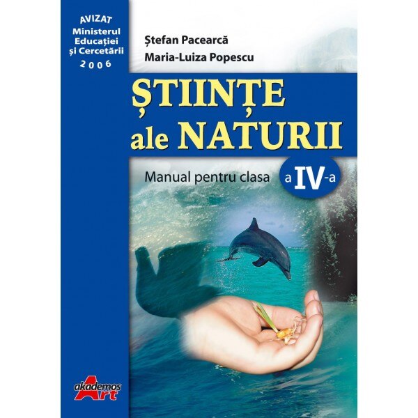 Stiinte ale Naturii - Clasa a IV-a Manual - Stefan Pacearca