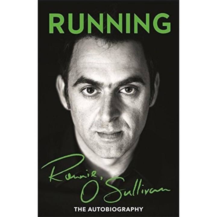 Running - The Autobiography - Ronnie O'Sullivan