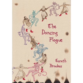 The Dancing Plague - Gareth Brookes, editia 2021 The Dancing Plague - Gareth Brookes, editia 2021