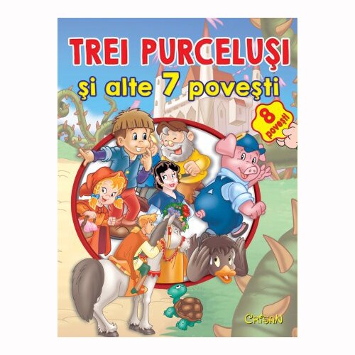 Trei purcelusi si alte 7 povesti