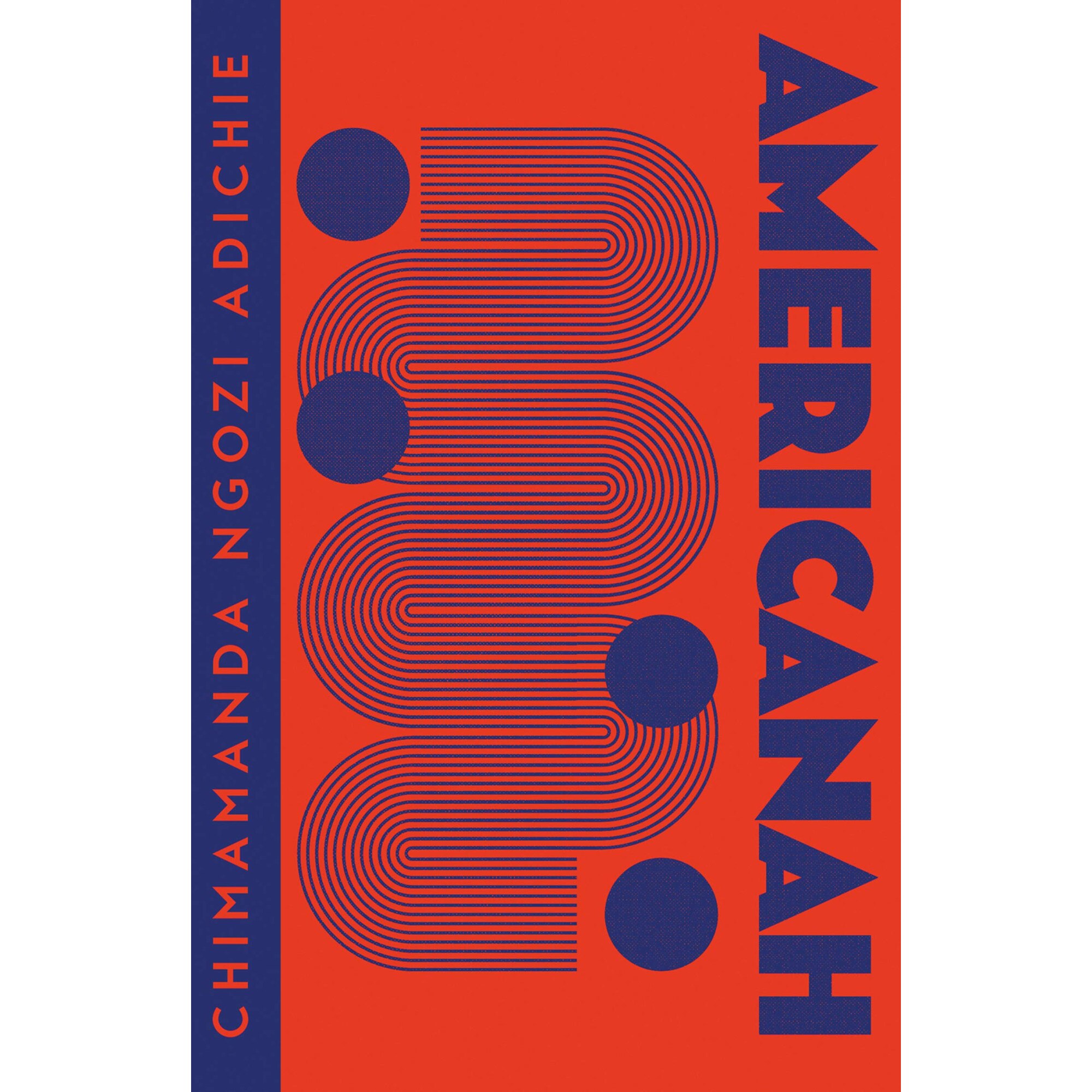 Americanah - Chimamanda Ngozi Adichie, editia 2021
