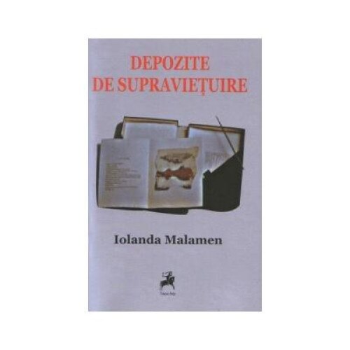 Depozite de supravietuire, Iolanda Malamen