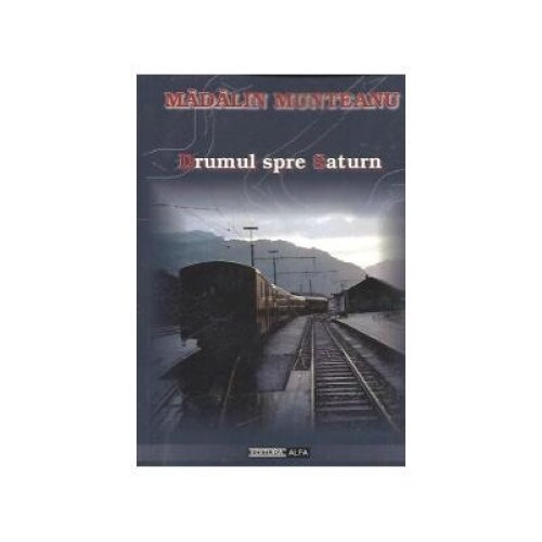 Drumul spre Saturn, Madalin Munteanu