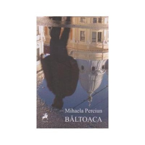 Baltoaca, Mihaela Perciun