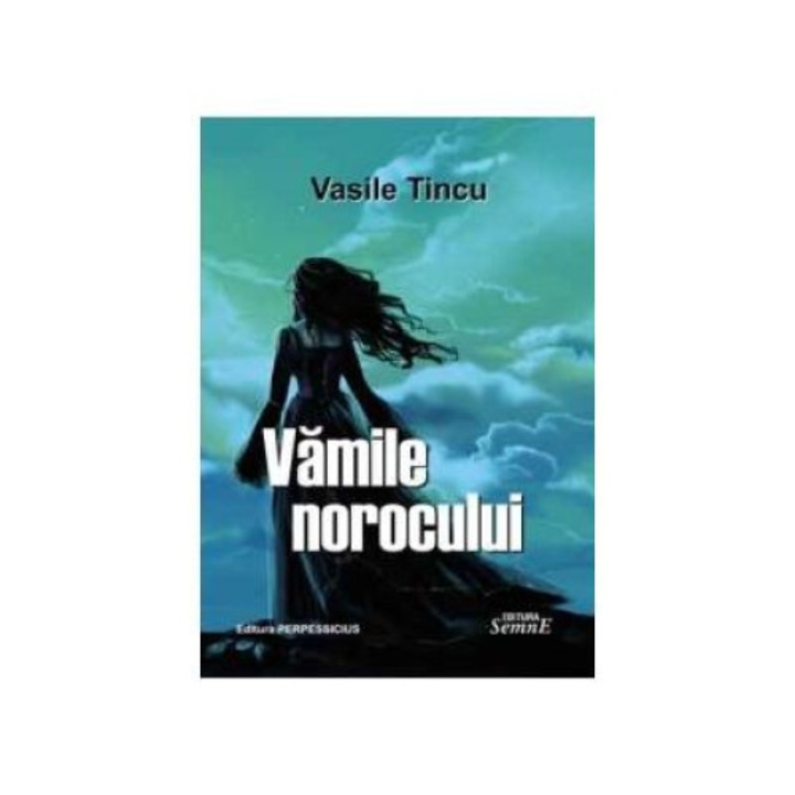 Vamile norocului, Vasile Tincu