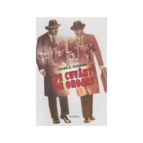 Pe cuvant de onoare, Laura Z. Hobson