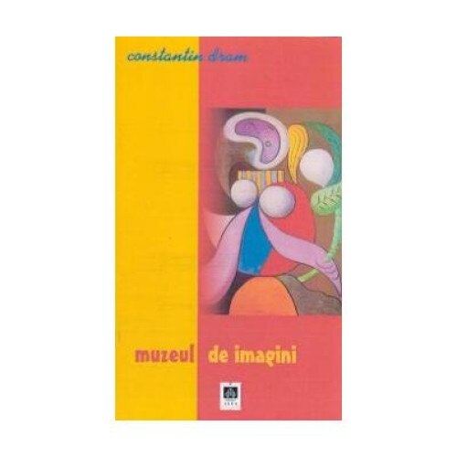 Muzeul de imagini, Constantin Dram