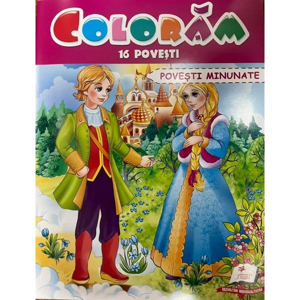 Coloram 16 povesti. Povesti minunate