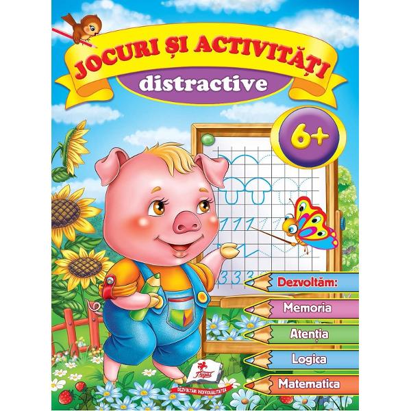 Jocuri si activitati distractive 6 ani+