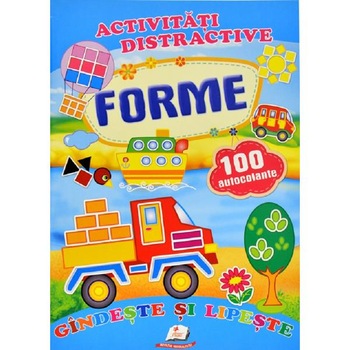 Activitati distractive: Forme. 100 autocolante Activitati distractive: Forme. 100 autocolante