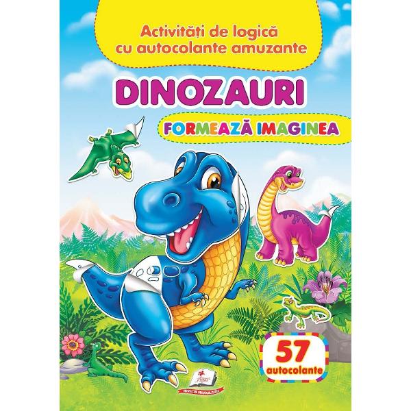 Dinozauri: Formeaza imaginea. 57 autocolante
