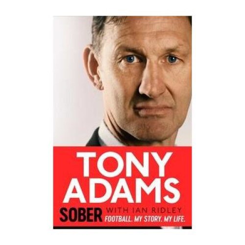 Sober (Signed), Tony Adams, Simon & Schuster Ltd