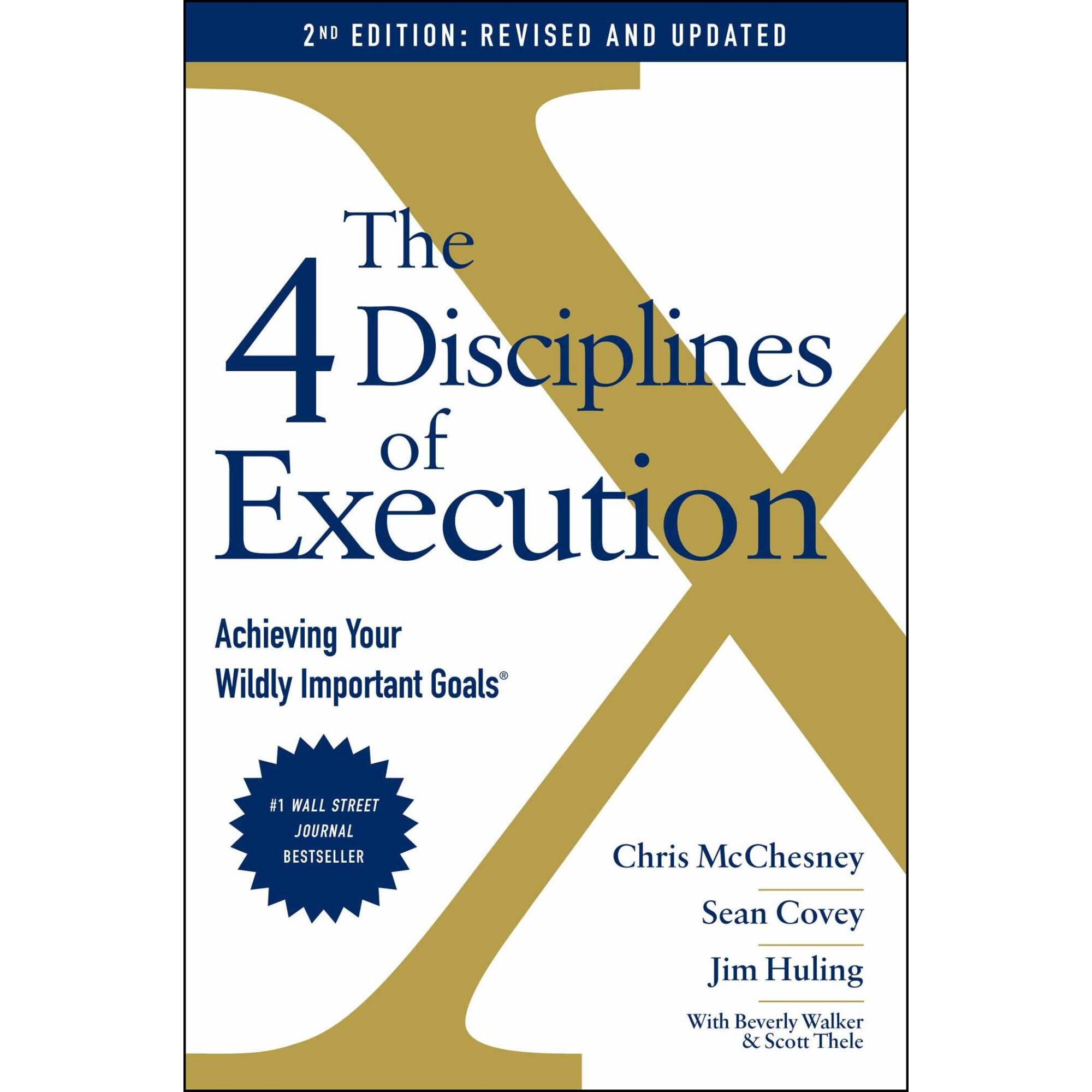 The 4 Disciplines of Execution - Sean CoveyChris McChesney, editia 2021