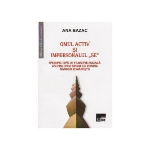 Omul activ si impersonalul 
