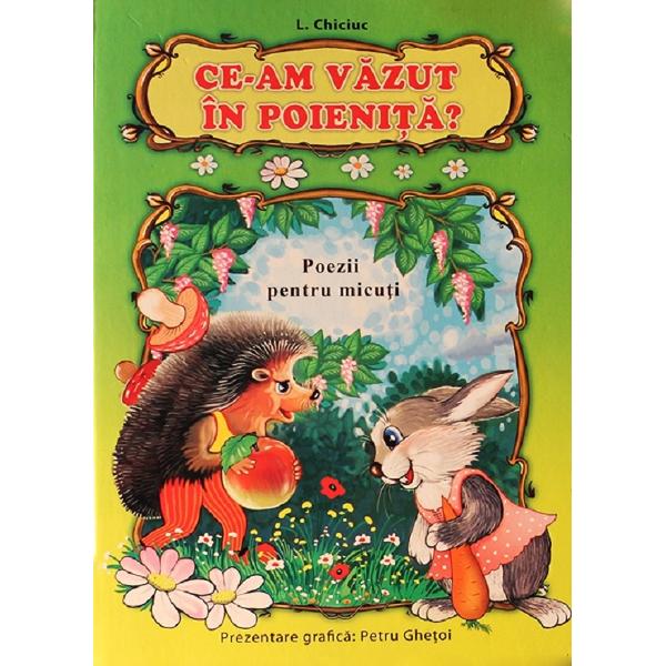 Ce-am vazut in poienita? - L. Chiciuc