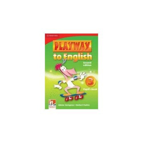 Playway to English 3 (2nd Edition) Pupil s Book, Gunter Gerngross