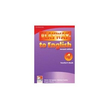 Playway to English 4 (2nd Edition) Teacher s Book, Gunter Gerngross Playway to English 4 (2nd Edition) Teacher s Book, Gunter Gerngross