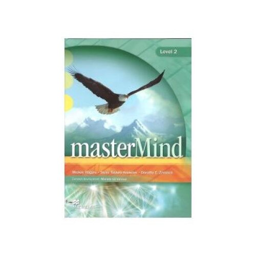 MasterMind.Student s Book .Level 2, Mickey Rogers;Steve Taylore-Knowles;Dorothy E. Zemach