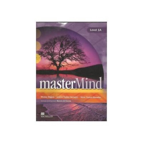 MasterMind.Student s Book .Level 1A, Mickey Rogers;Joanne Taylore-Knowles;Steve Taylore-Knowles