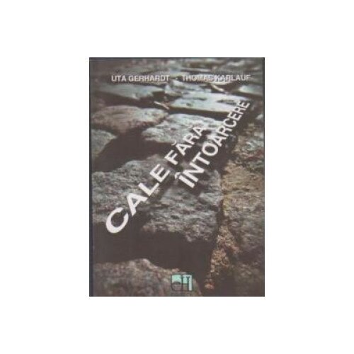 Cale fara intoarcere, Uta Gerhardt