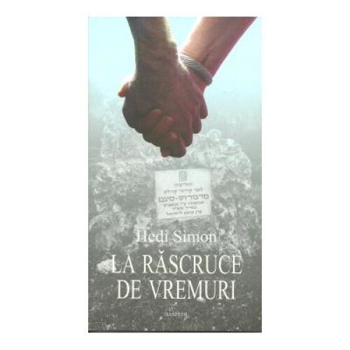 La rascruce de vremuri, Hedi Simon