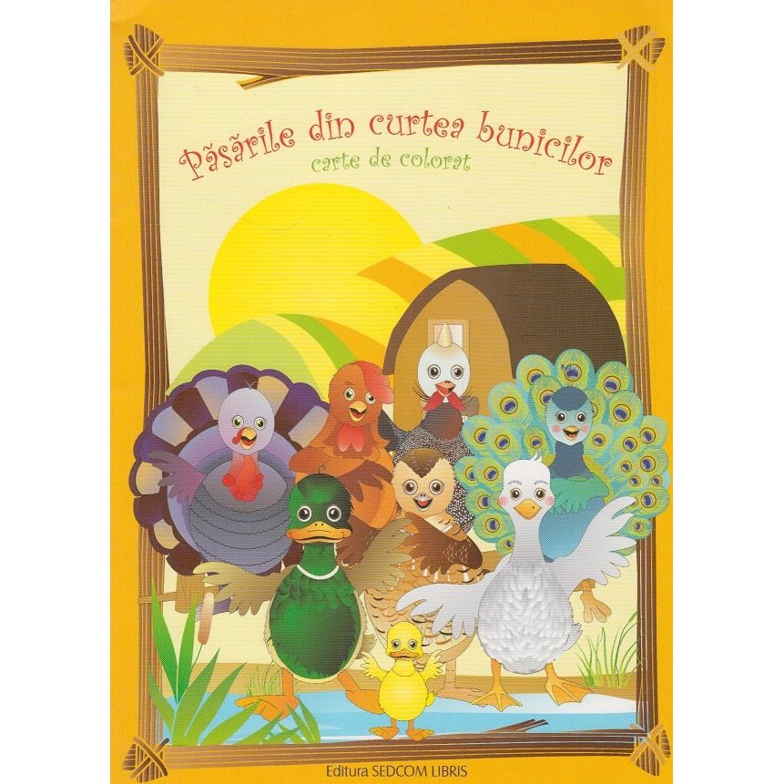 Pasarile din curtea bunicilor (carte de colorat)