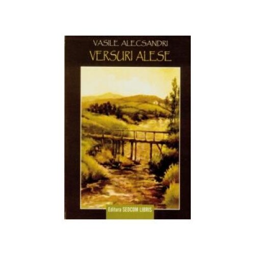 Versuri alese, Vasile Alecsandri