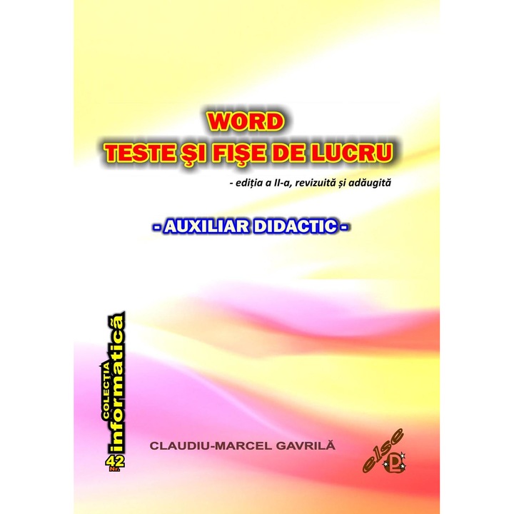 Word - Teste si fise de lucru, Claudiu Marcel Gavrila