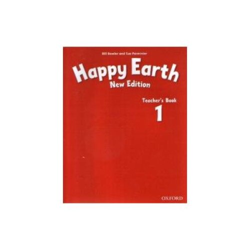 Happy Earth 1 Teacher s Book, Bill Bowler