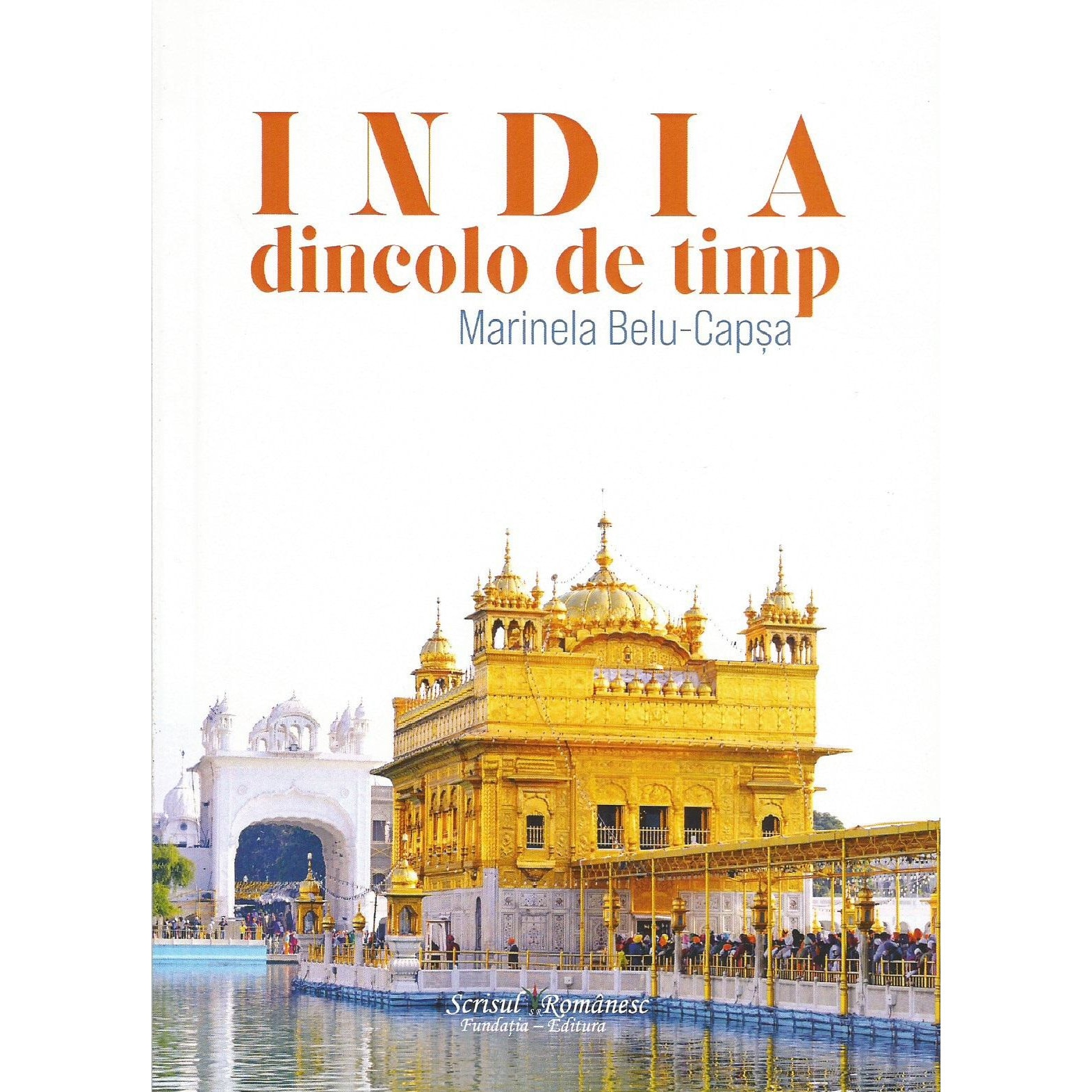 India, dincolo de timp, Marinela Belu-Capsa