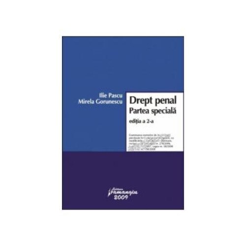Drept penal. Partea speciala (editia a 2-a), Mirela Gorunescu