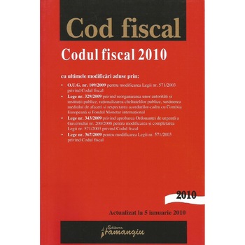 Codul fiscal 2010 Codul fiscal 2010