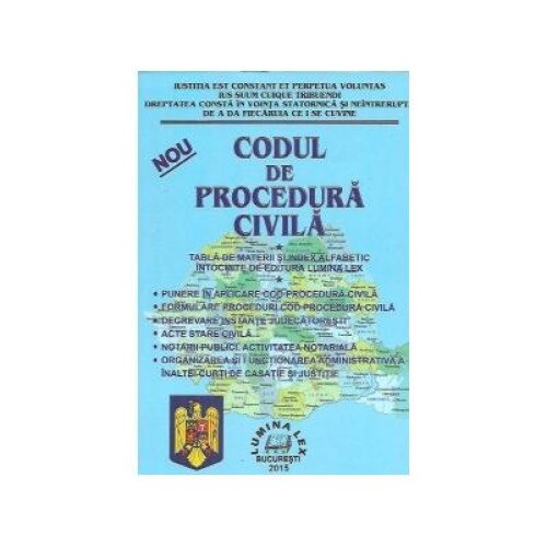 Codul de procedura civila. Tabla de materii si index alfabetic. Anul 2015.