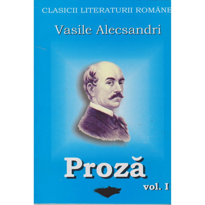 Proza volumul 1 - Vasile Alecsandri