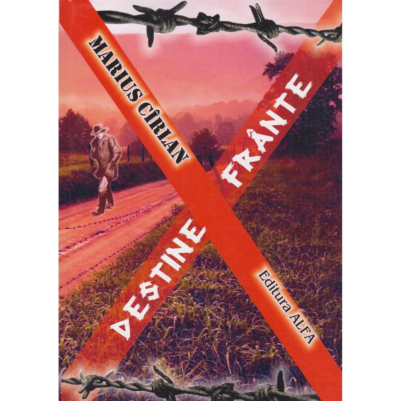 Destine Frante, Marius Cirlan