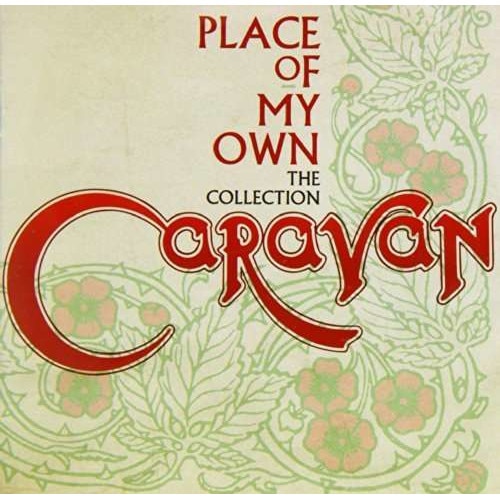 Caravan - Place Of My Own: The.. (CD)