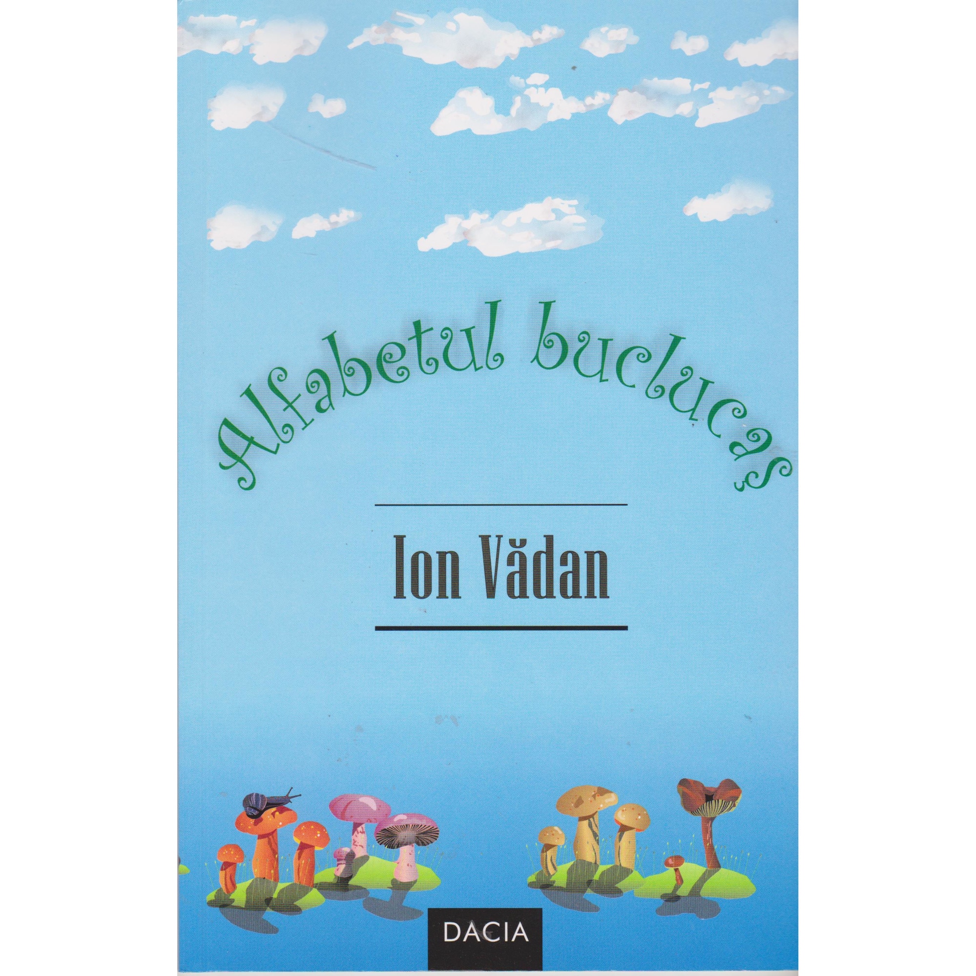 Alfabetul buclucas - Ion Vadan