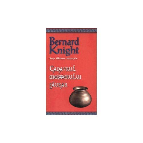 Cadavrul mesterului faurar