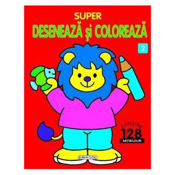 Super deseneaza si coloreaza 2 Super deseneaza si coloreaza 2