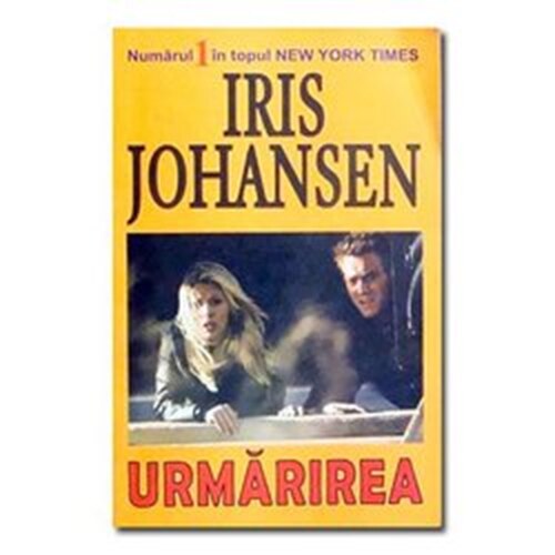 Urmarirea - Iris Johansen