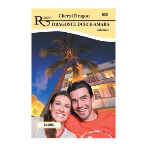 Dragoste dulce-amara. Volumul I, Cheryl Dragon