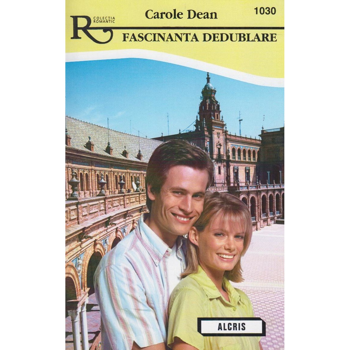 Fascinanta dedublare, Carole Dean