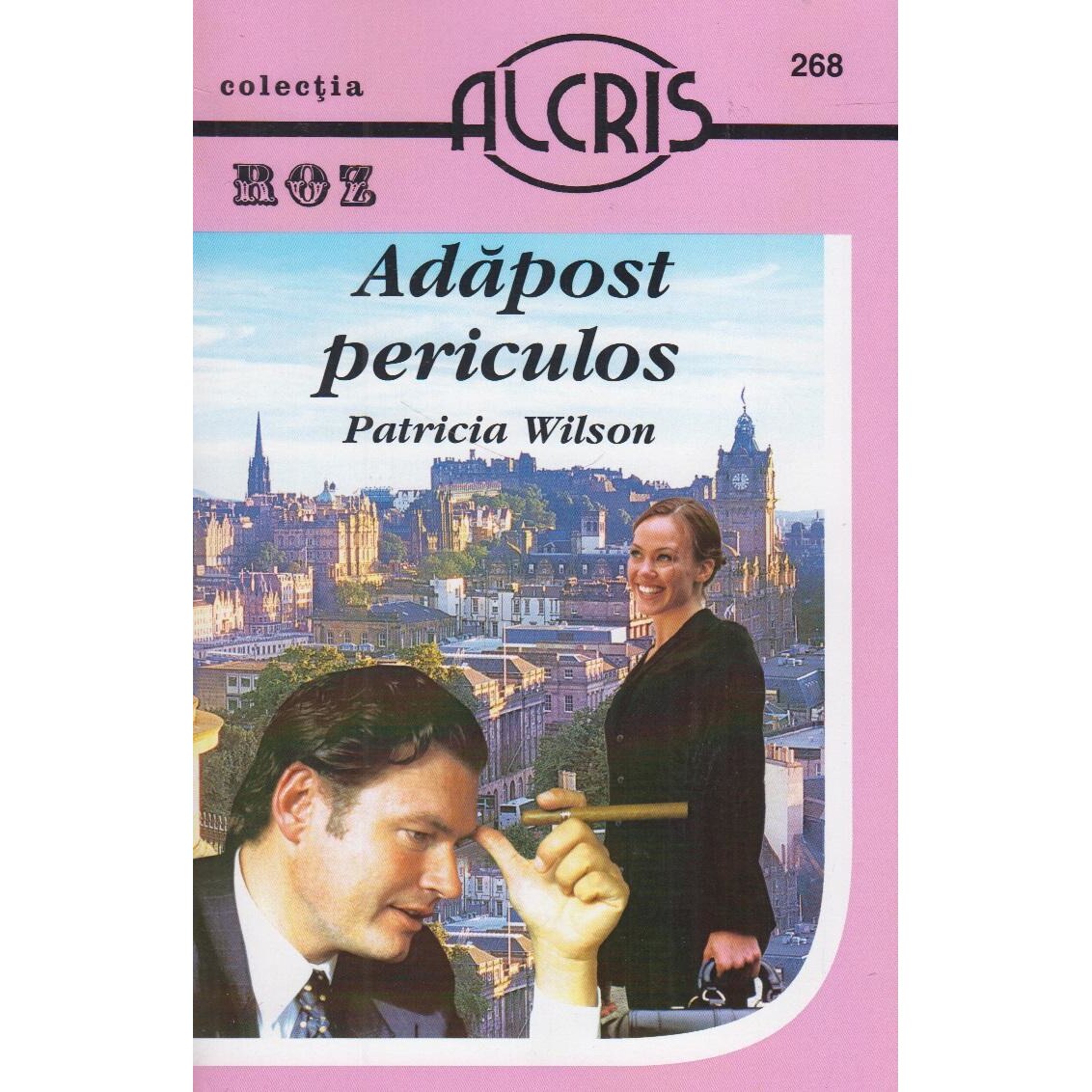 Adapost periculos, Patricia Wilson