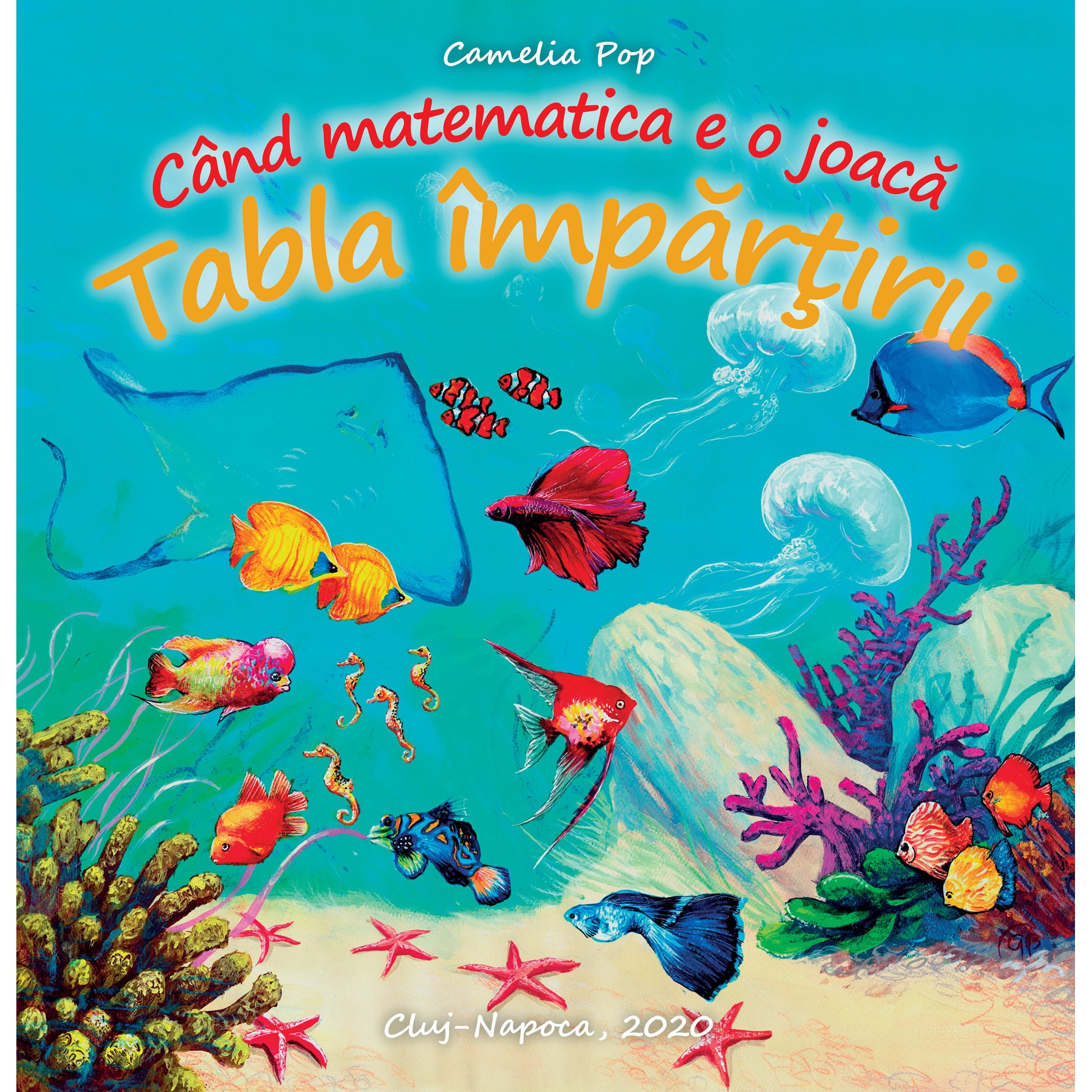 Cand matematica e o joaca - Pop Camelia