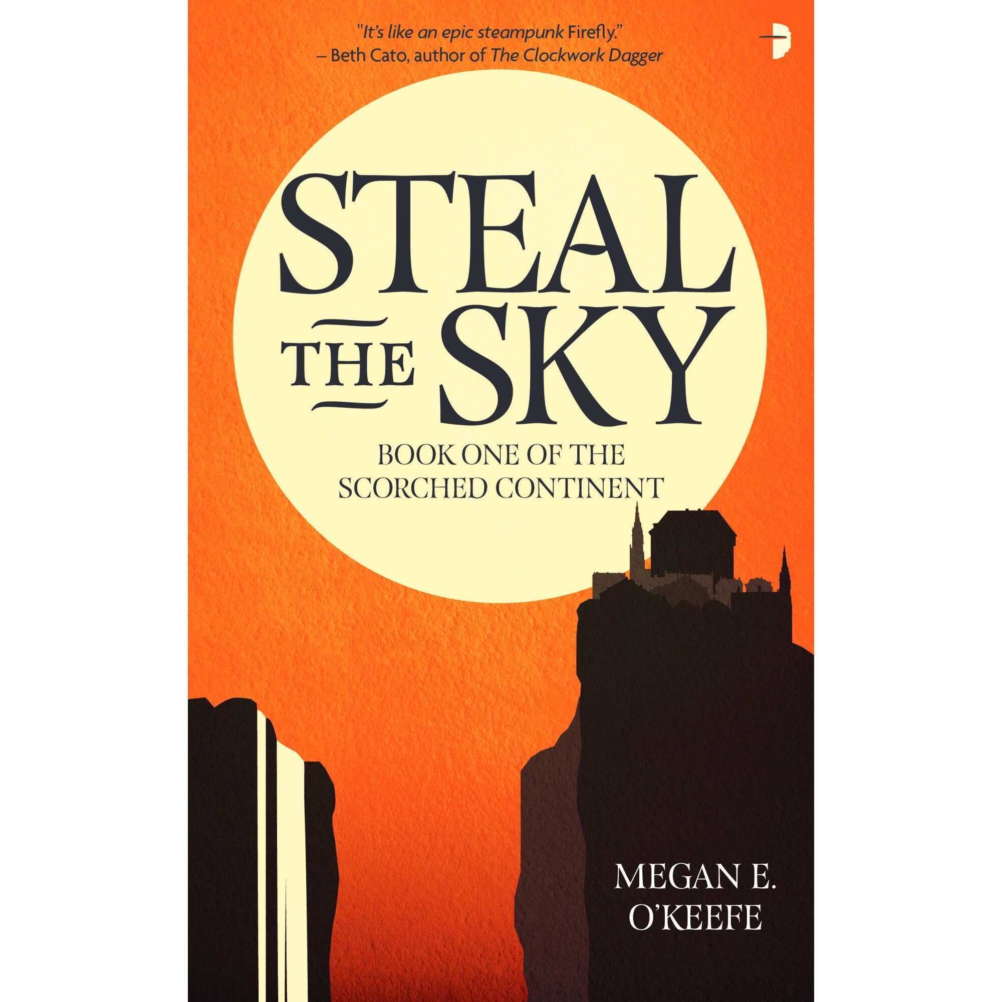 Steal the Sky - Megan E. O'Keefe, editia 2021